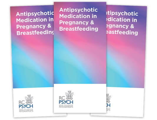 Antipsychotics in pregnancy and breastfeeding