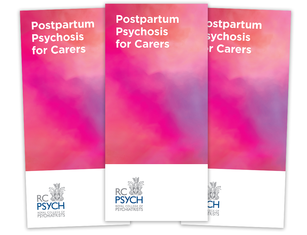 Postpartum psychosis for carers