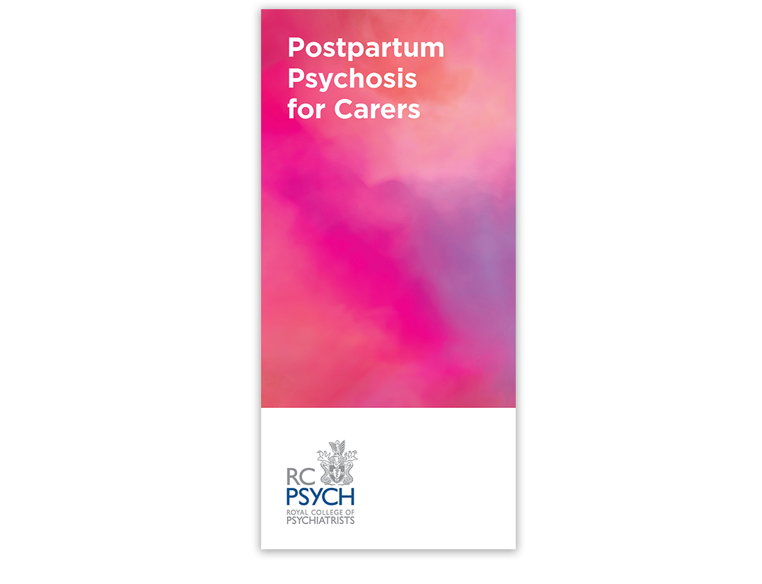 Postpartum psychosis for carers